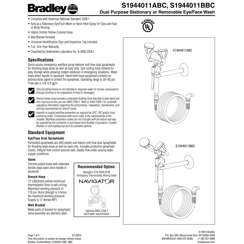 Bradley S1944011BBC Dual Purpose Stationary or Removable Eye/Face